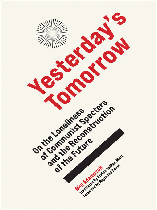 Title details for Yesterday's Tomorrow by Bini Adamczak - Available